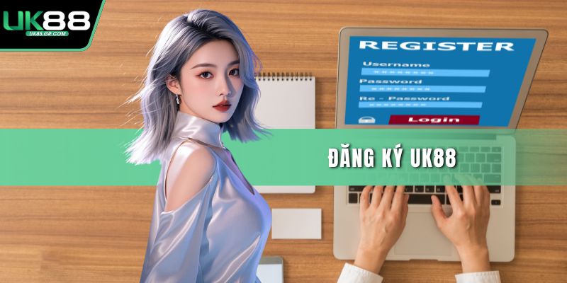 Đăng ký UK88