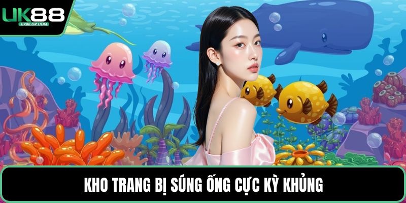 Kho trang bị súng ống cực kỳ khủng