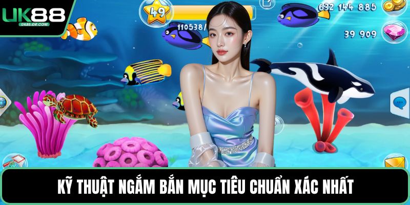 Kỹ thuật ngắm bắn mục tiêu chuẩn xác nhất