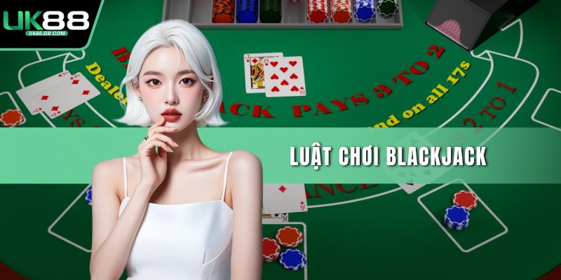 Luật chơi blackjack