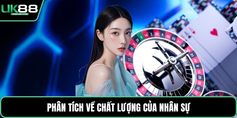 Phân tích về chất lượng của nhân sự